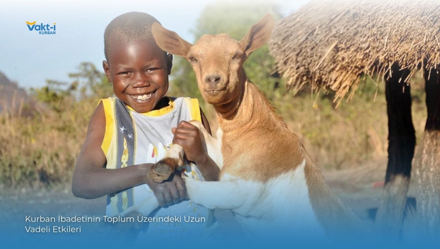 Kurban İbadetinin Toplum Üzerindeki Uzun Vadeli Etkileri