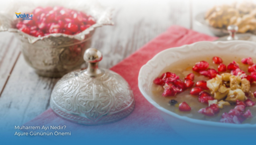 Muharrem Ayı Nedir? Aşure Gününün Önemi