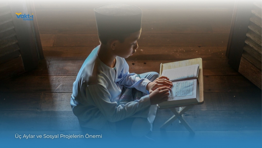 Üç Aylar ve Sosyal Projelerin Önemi